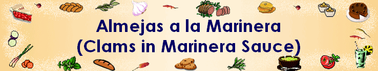 Almejas a la Marinera
(Clams in Marinera Sauce)