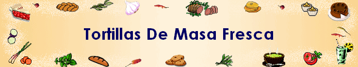 Tortillas De Masa Fresca