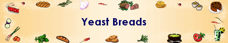 Yeast Breads